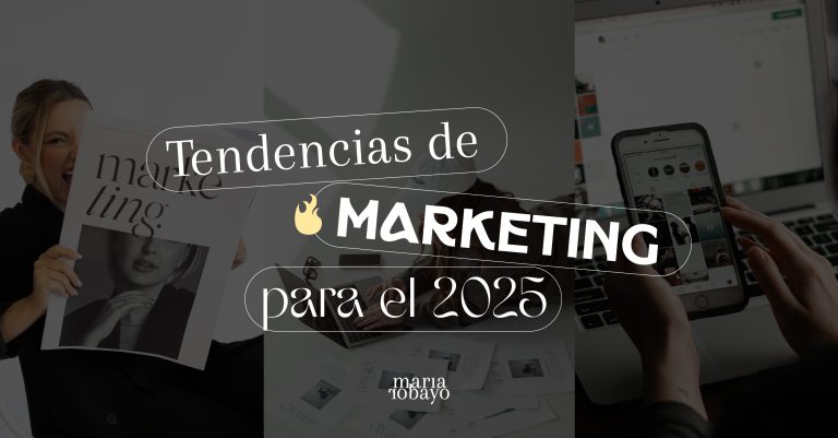 Las tendencias de marketing para 2025 – Maria Robayo